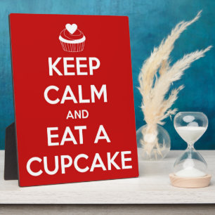 Bleib ruhig und iss einen Cupcake Rot Fotoplatte