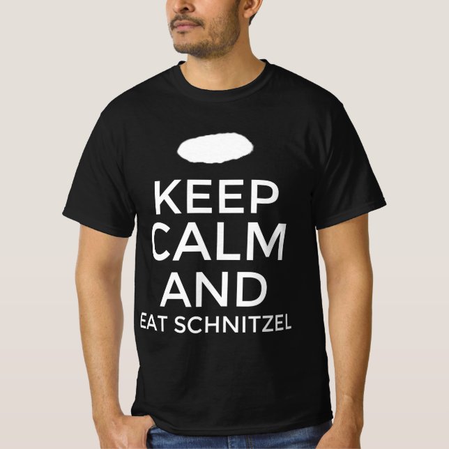 Bleib ruhig und iss Schnitzel T-Shirt (Vorderseite)