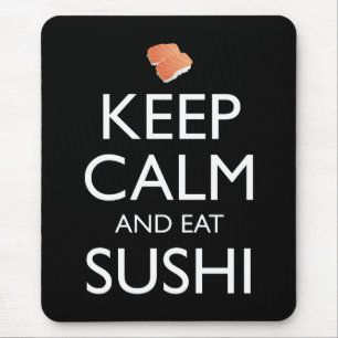 Bleib ruhig und iss Sushi Mousepad