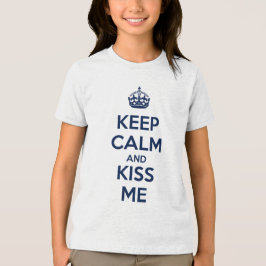 Bleib ruhig und küss mich Tri-Blend shirt