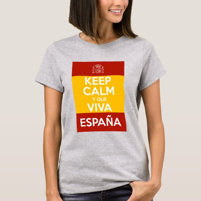 Bleib ruhig und lang lebe Spanien T-Shirt (Vorderseite)