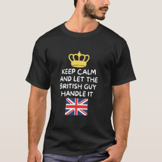 Bleib ruhig und lass den Briten das Problem lösen T-Shirt