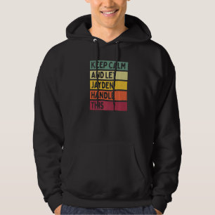 Bleib ruhig und lass Jayden das machen Zitat Retr Hoodie