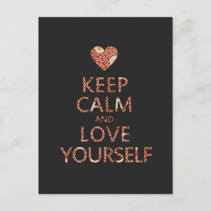 Bleib ruhig und liebe dich selbst postkarte