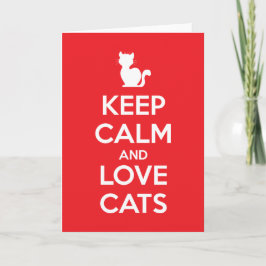 Bleib ruhig und liebe Katzen Karte