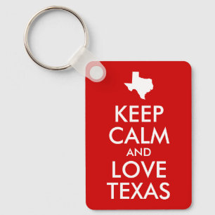 Bleib ruhig und liebe Texas Schlüsselanhänger