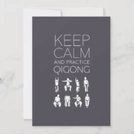 Bleib ruhig und praktiziere Qigong Karte