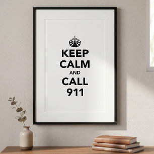 Bleib ruhig und ruf die Polizei Poster