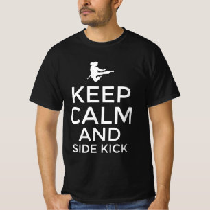 Bleib ruhig und Sidekick T-Shirt