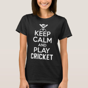 Bleib ruhig und spiel Cricket 2 T-Shirt