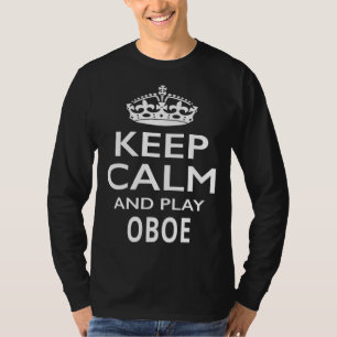 Bleib ruhig und spiel Oboe Musikinstrument T-Shirt