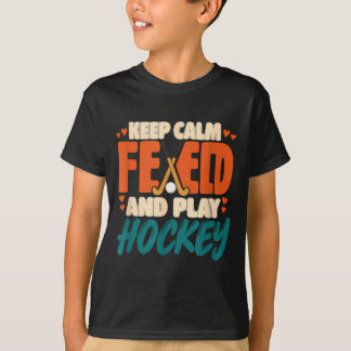 Bleib ruhig und spiele Feldhockey Feldhockey T-Shirt