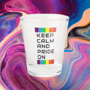 Bleib ruhig und Stolz auf Regenbogen Schnapsglas