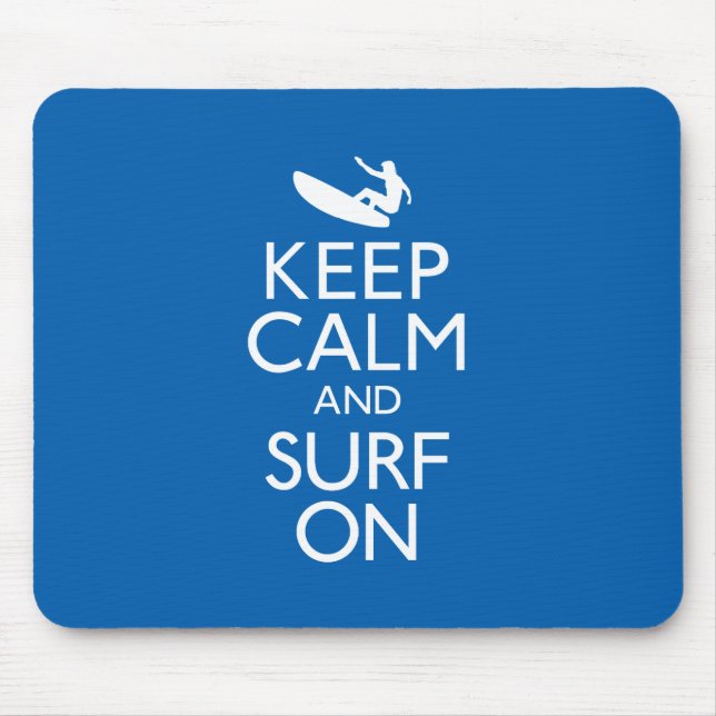Bleib ruhig und surfe weiter mousepad (Vorne)