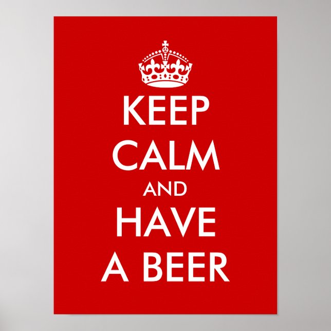 Bleib ruhig und trinke ein Bier | Lustiges Poster (Vorne)