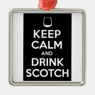 Bleib ruhig und trinke Scotch Silbernes Ornament