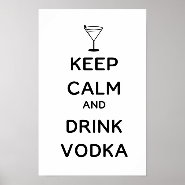Bleib ruhig und trinke Wodka Poster (Vorne)