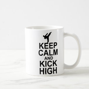 Bleib ruhig und tritt hoch Karate Kämpfer Martial Kaffeetasse
