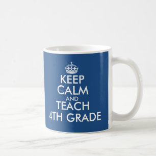 Bleib ruhig und unterrichte Tasse für Lehrer der 4