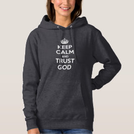 Bleib ruhig und vertraue Gott Hoodie