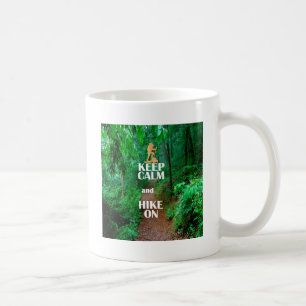 Bleib ruhig und wandere weiter tasse