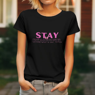 Bleib schön mit einem Schmetterling T-Shirt