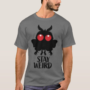 Bleib seltsam, gruselig, süß Mothman Kryptid T-Shirt