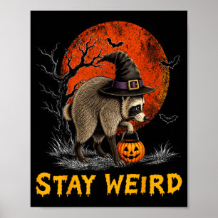 Bleib seltsam Jimothy Seattle Waschbär Halloween V Poster