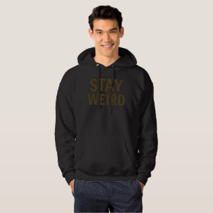Bleib seltsam Retro Streetwear Hoodie
