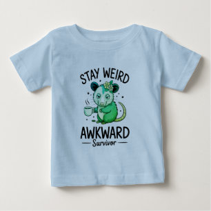 Bleib seltsam Ungeschickter Überlebender Design Baby T-shirt