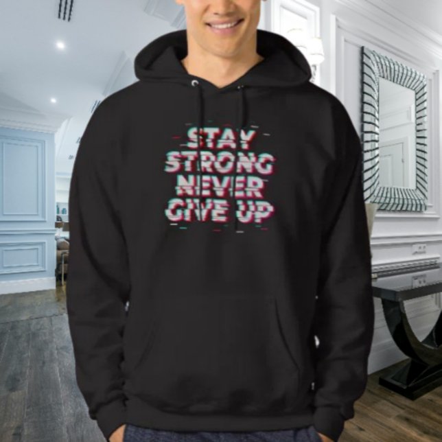 BLEIB STARK GIB NIE AUF Kapuzenpullover Hoodie (Von Creator hochgeladen)