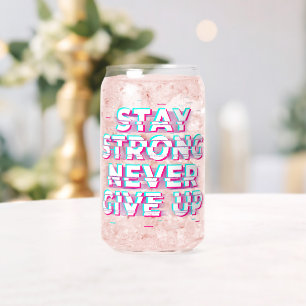 BLEIB STARK GIB NIEMALS AUF Can Glas 