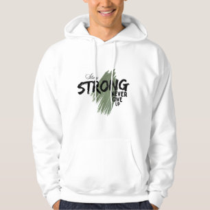 Bleib Stark Gib Niemals Auf Motivierendes Grafik T Hoodie