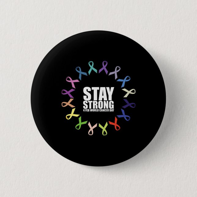 Bleib Stark Weltkrebstag  Button (Vorderseite)