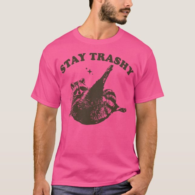 Bleib Trashy 2 T-Shirt (Vorderseite)