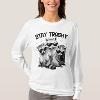 Bleib Trashy Cool Waschbären Sonnenbrille Retro T-Shirt
