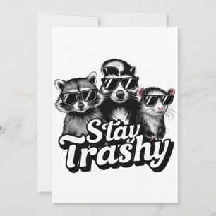 Bleib Trashy Waschbär Opossum Sonnenbrille Kunst Feiertagskarte