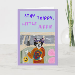 Bleib trippy, kleine Hippie-Smokingkatze Karte