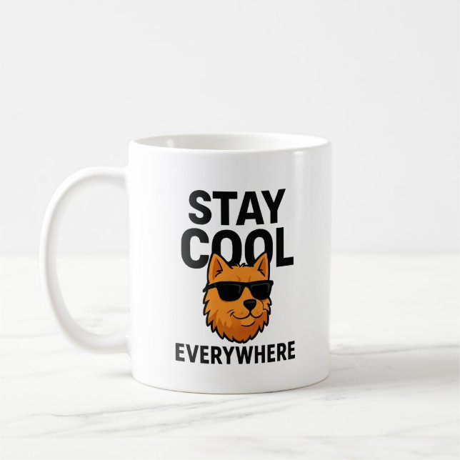 Bleib überall cool, Hund Kaffeetasse (Links)