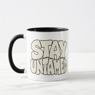 Bleib Ungezähmt — Wilde Seele & Freiheit Typografi Tasse