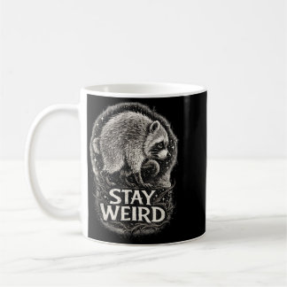 Bleib verrückter lustiger Waschbär-Wald-Humor-Tier Kaffeetasse