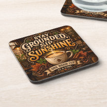 Bleib Verwurzelt, Trinke Sonnenschein