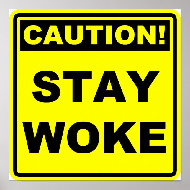 Bleib Wach Meme Poster Schild Plakat (Vorne)