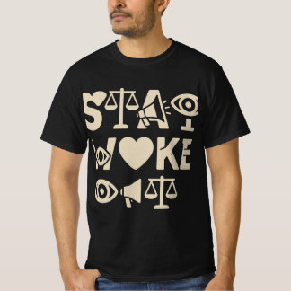 Bleib wachsame Awareness-Bekleidung T-Shirt