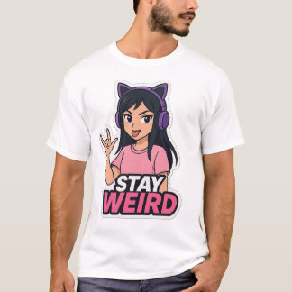 "Bleib Weird – Anime-Mädchen mit Katzen-Kopfhörern T-Shirt