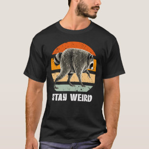 Bleib Weird Retro Vintage Lustig Jimothy Waschbär T-Shirt