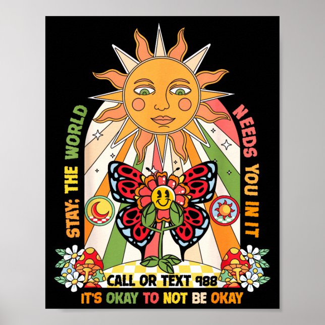 Bleib Welt braucht dich rufe 988 Prävention groovy Poster (Vorne)