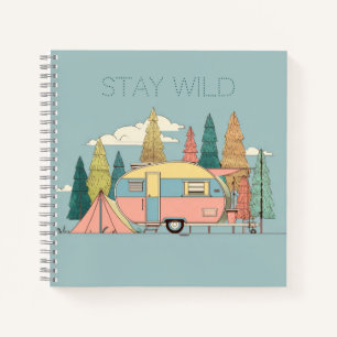 Bleib Wild Camper – Süße Camping-Abenteuer-Geschen Notizbuch