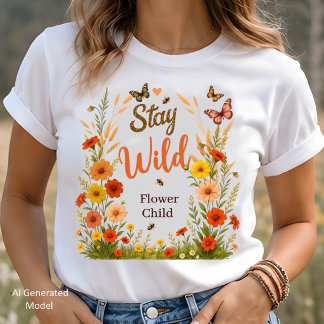 Bleib Wild Flower Child Boho Floral Grafik T-Shirt