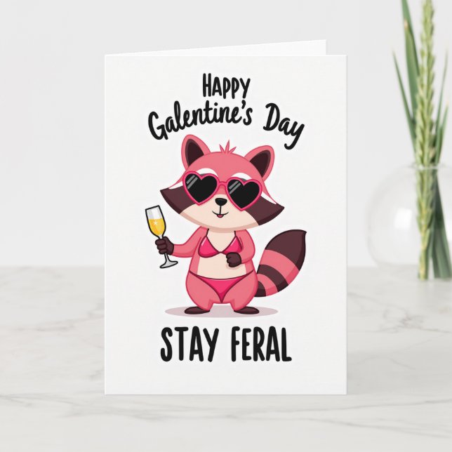 Bleib wild Galentines Waschbär Karte (Vorderseite)